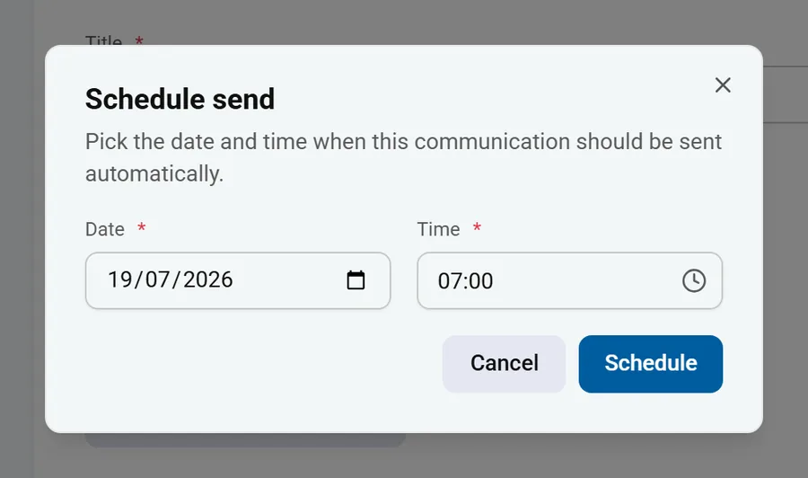 Scheduling dialog for a communication: date and time of the automatic send.